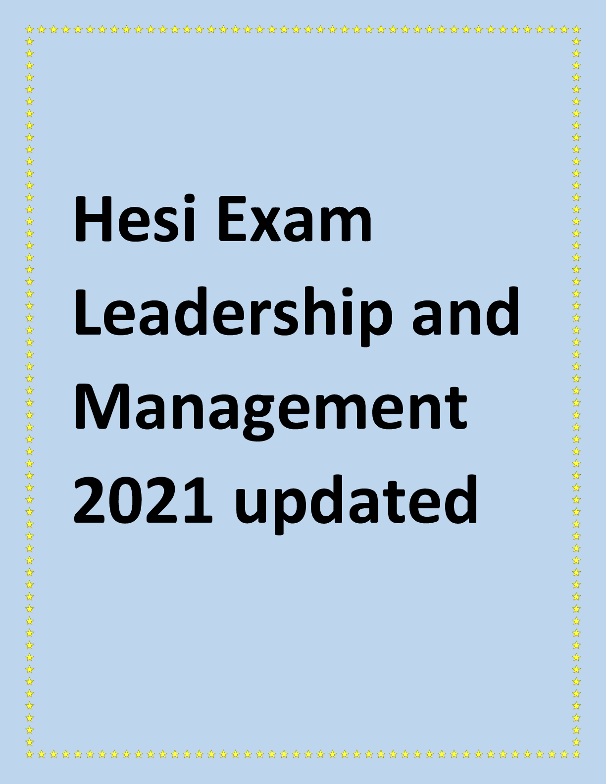 Preview image for Hesi Exam Leadership and Management 2021 updated